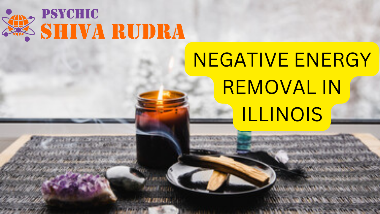 Negative Energy Removal specialist In Illinois