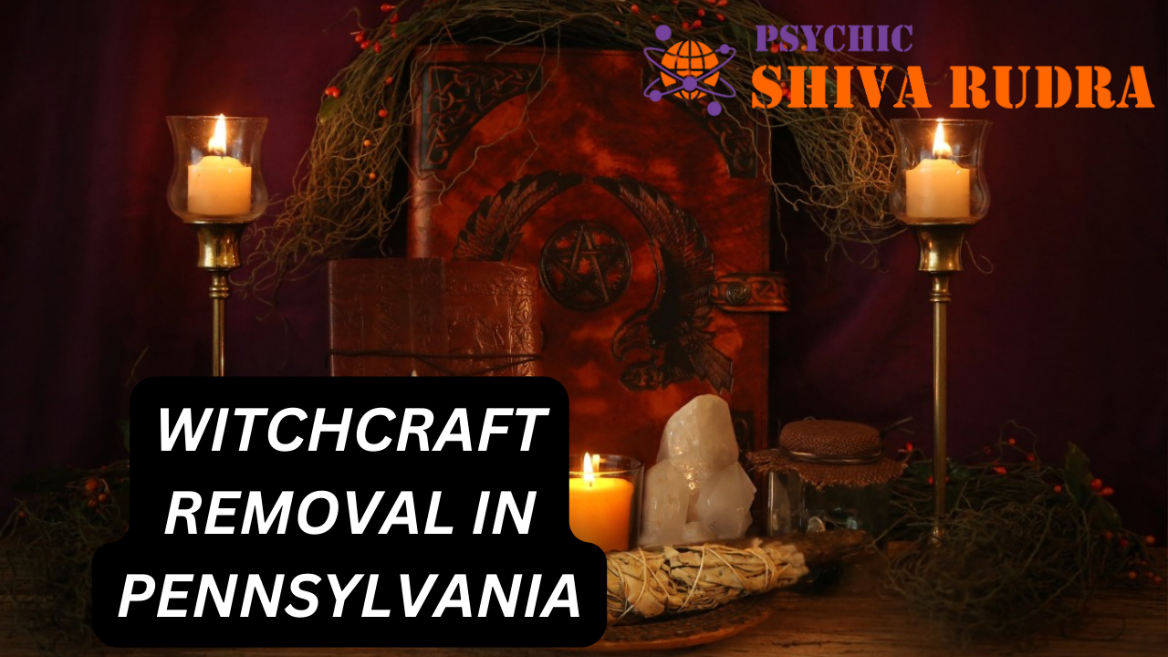 Witchcraft Removal in Pennsylvania